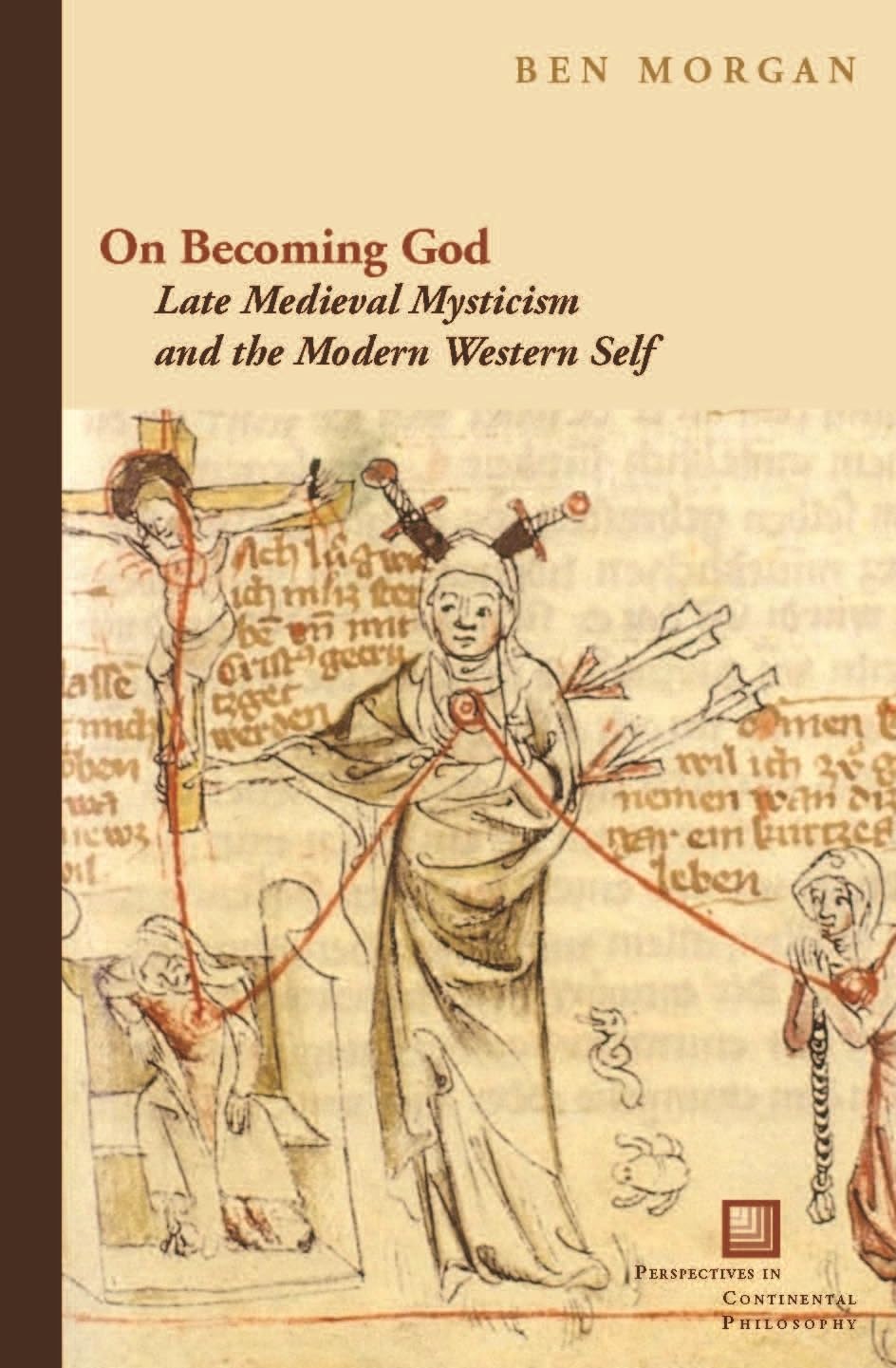 Buy On Becoming God: Late Medieval Mysticism by Ben Morgan — BookShops.in