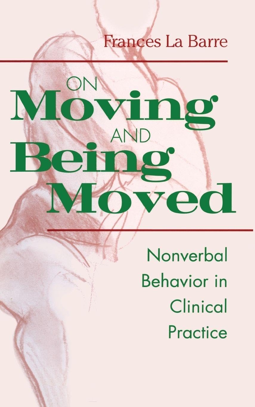 Buy On Moving and Being Moved by Frances La Barre — BookShops.in