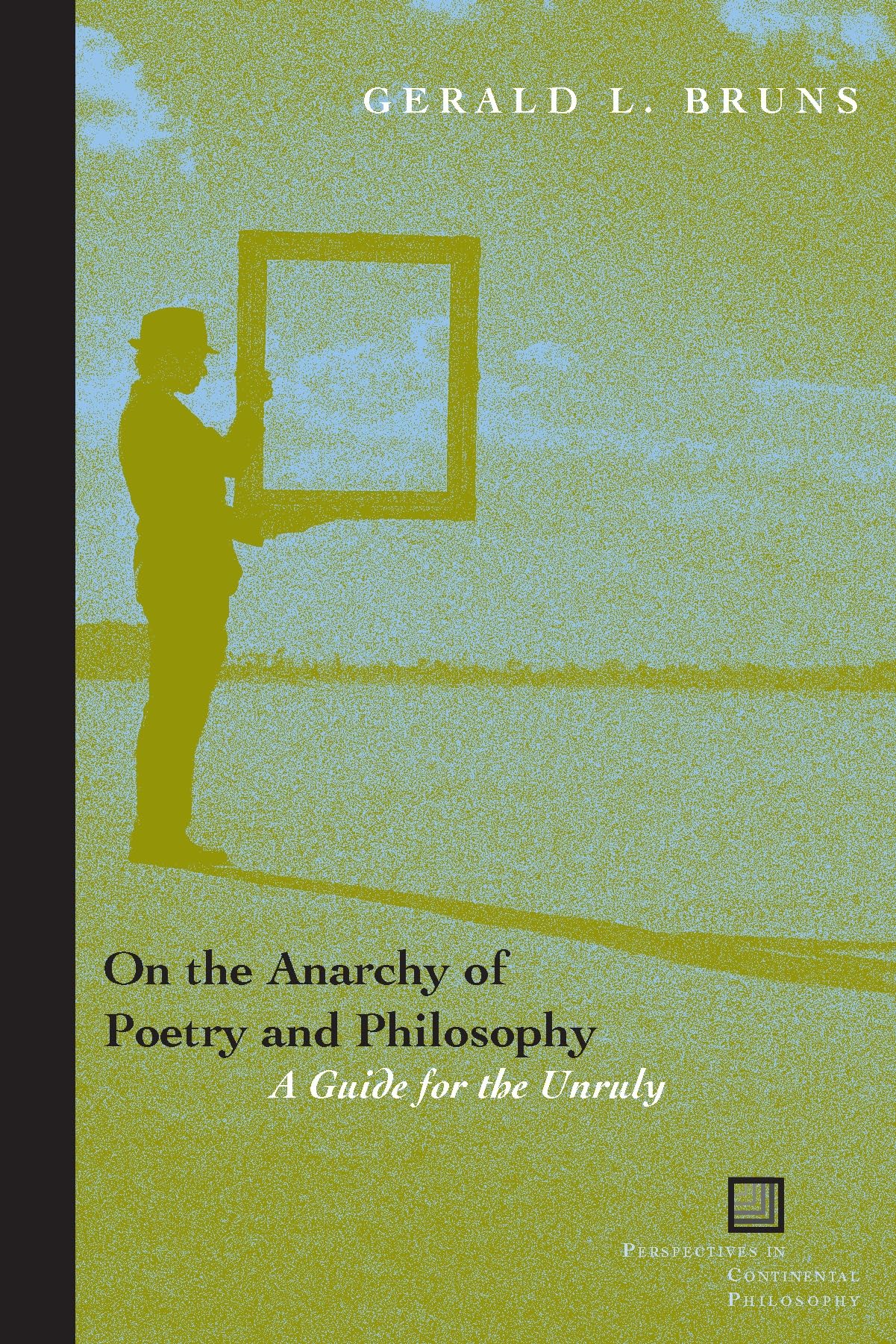 Buy On the Anarchy of Poetry And Philosophy: A Guide for the Unr — BookShops.in