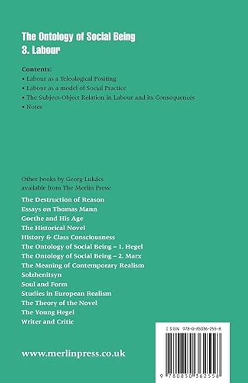 Ontology of Social Being: Labour – Georg Lukacs view 3