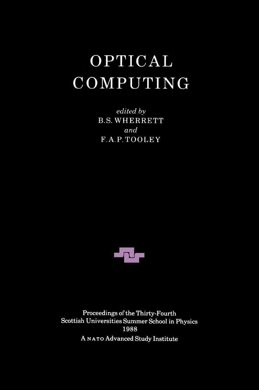 Buy Optical Computing by F. A. P. Tooley – Photonics Book — BookShops.in