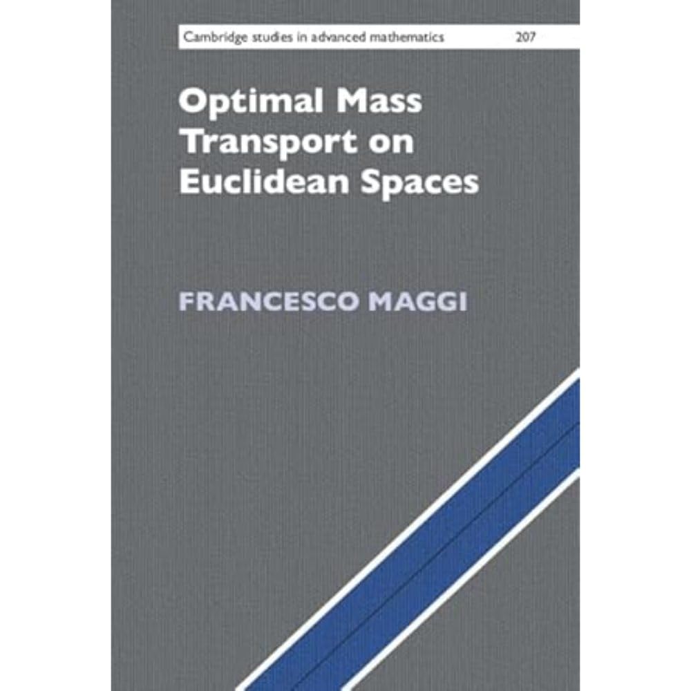 Buy Optimal Mass Transport on Euclidean Spaces by Maggi — BookShops.in