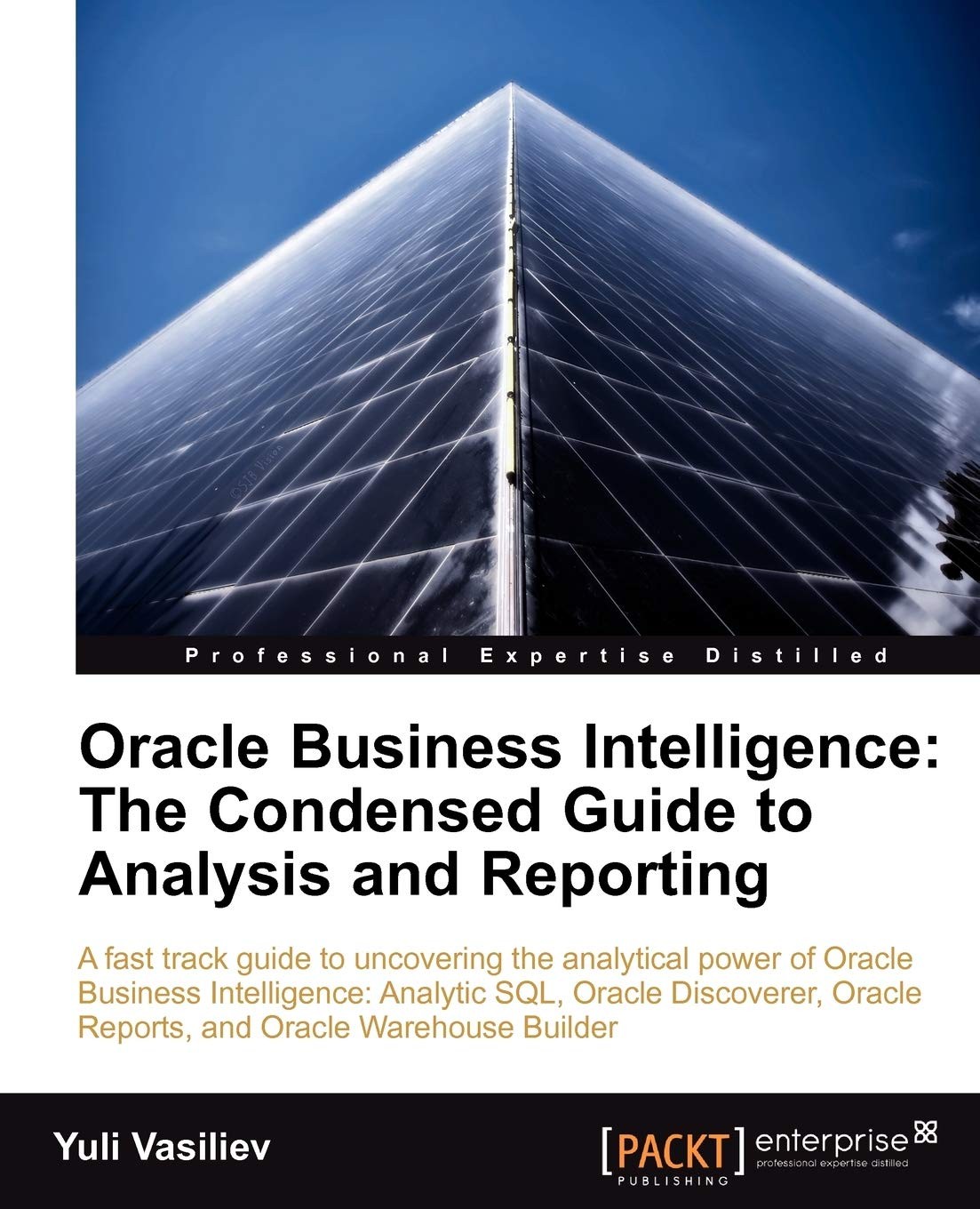 Buy Oracle Business Intelligence (English, Yuli Vasiliev) — BookShops.in