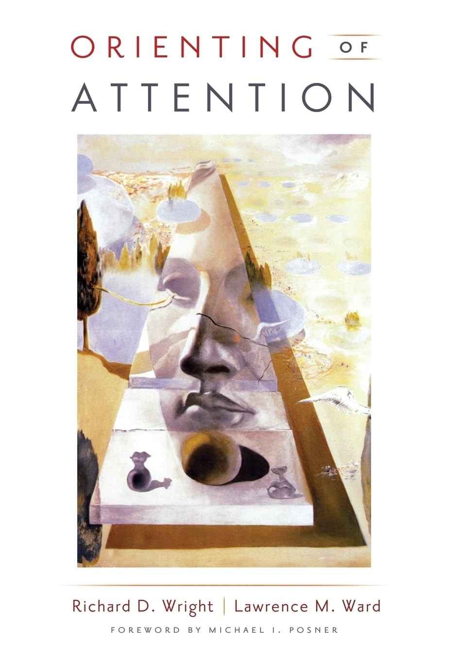 Buy Orienting of Attention (English, Richard D. Wright | Lawrence M. Ward) — BookShops.in