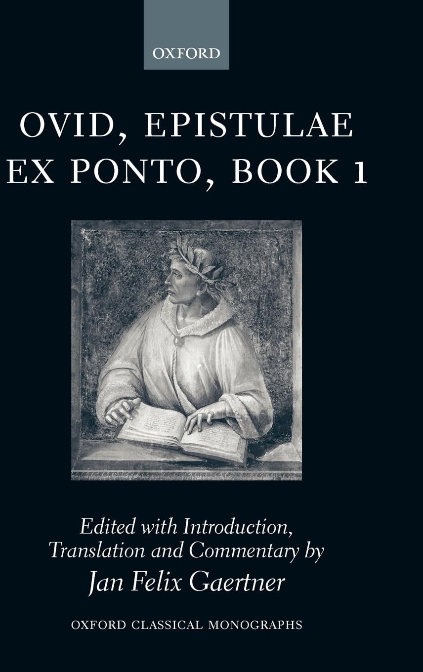 Buy Commentary on Ovid, Epistulae Ex Ponto, Book I (English, Jan Felix Gaertner | Jan Felix Gaertner) — BookShops.in