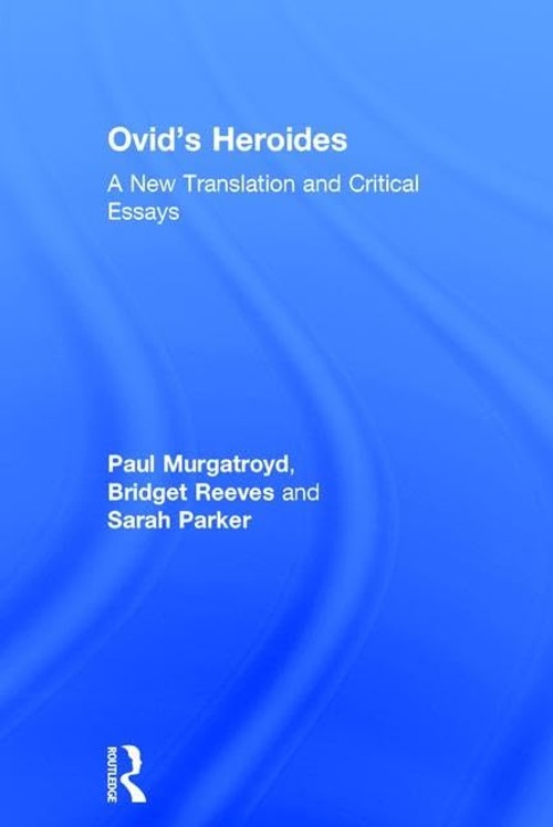 Buy Ovid's Heroides: New Translation by Paul Murgatroyd — BookShops.in