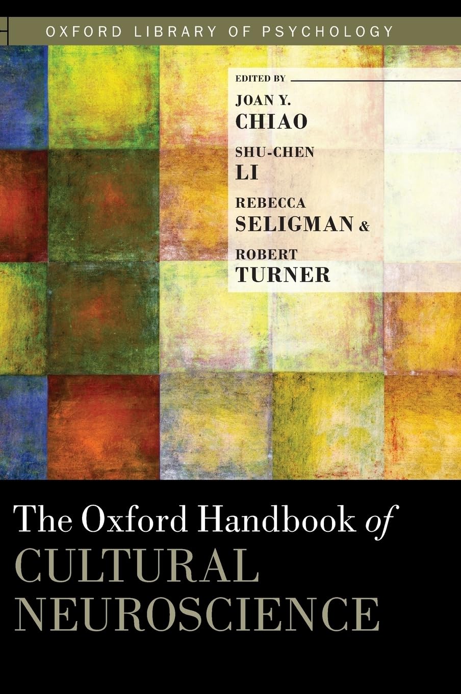 Buy The Oxford Handbook of Cultural Neuroscience by Joan Chiao — BookShops.in