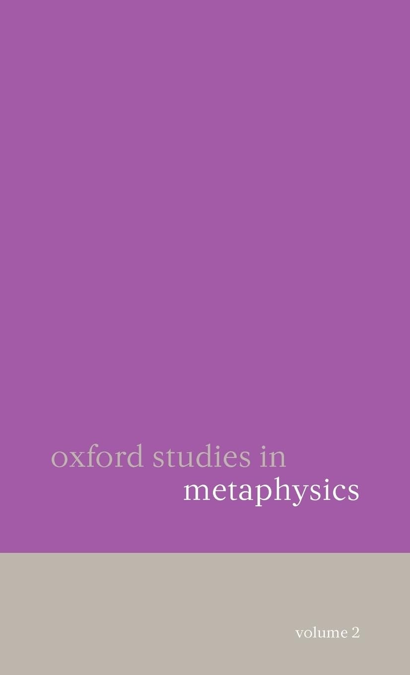 Buy Oxford Studies in Metaphysics by Dean W. Zimmerman — BookShops.in