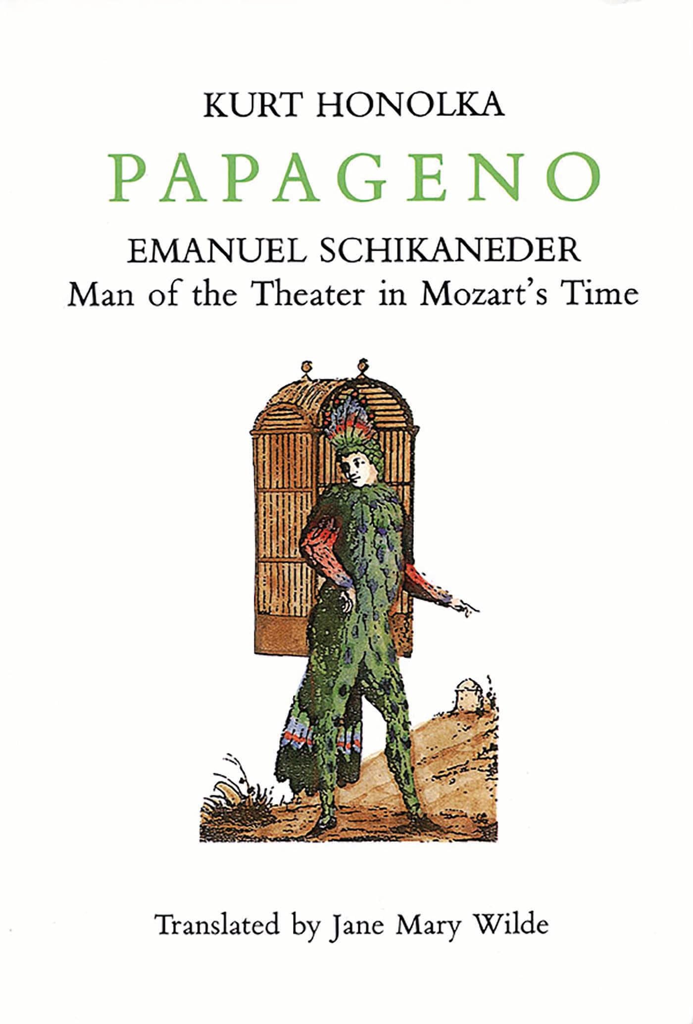 Buy Papageno: Emanuel Schikaneder Man of the Theater in Mozart's Time (Amadeus) — BookShops.in
