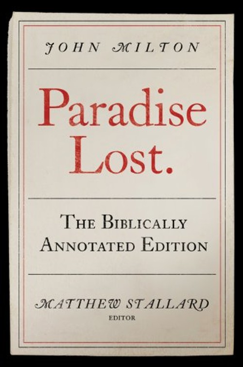 Paradise Lost: The Biblically Annotated Edition – John Milton view 2