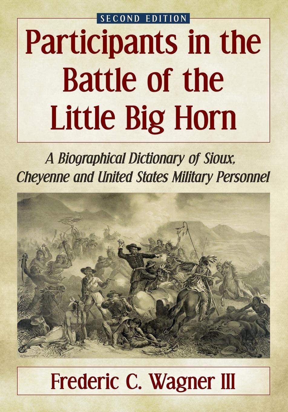 Buy Participants in the Battle of the Little Big Horn by Frederi — BookShops.in