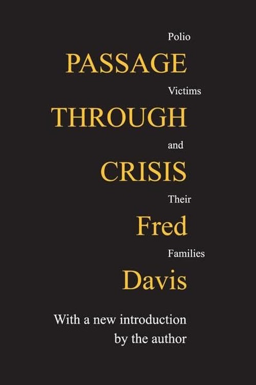 Buy Passage Through Crisis by Fred Davis – Polio Study — BookShops.in