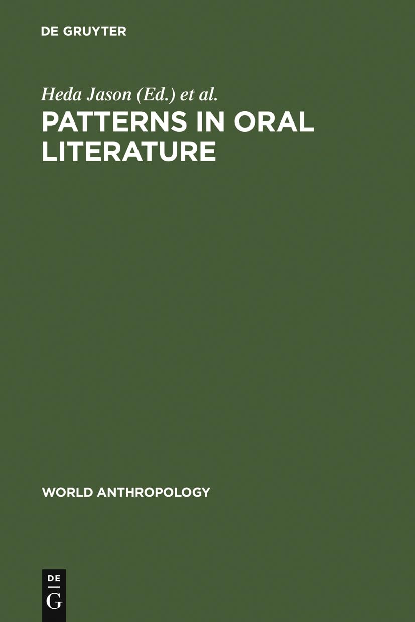 Buy Patterns in Oral Literature by Heda Jason | Dimitri Segal — BookShops.in