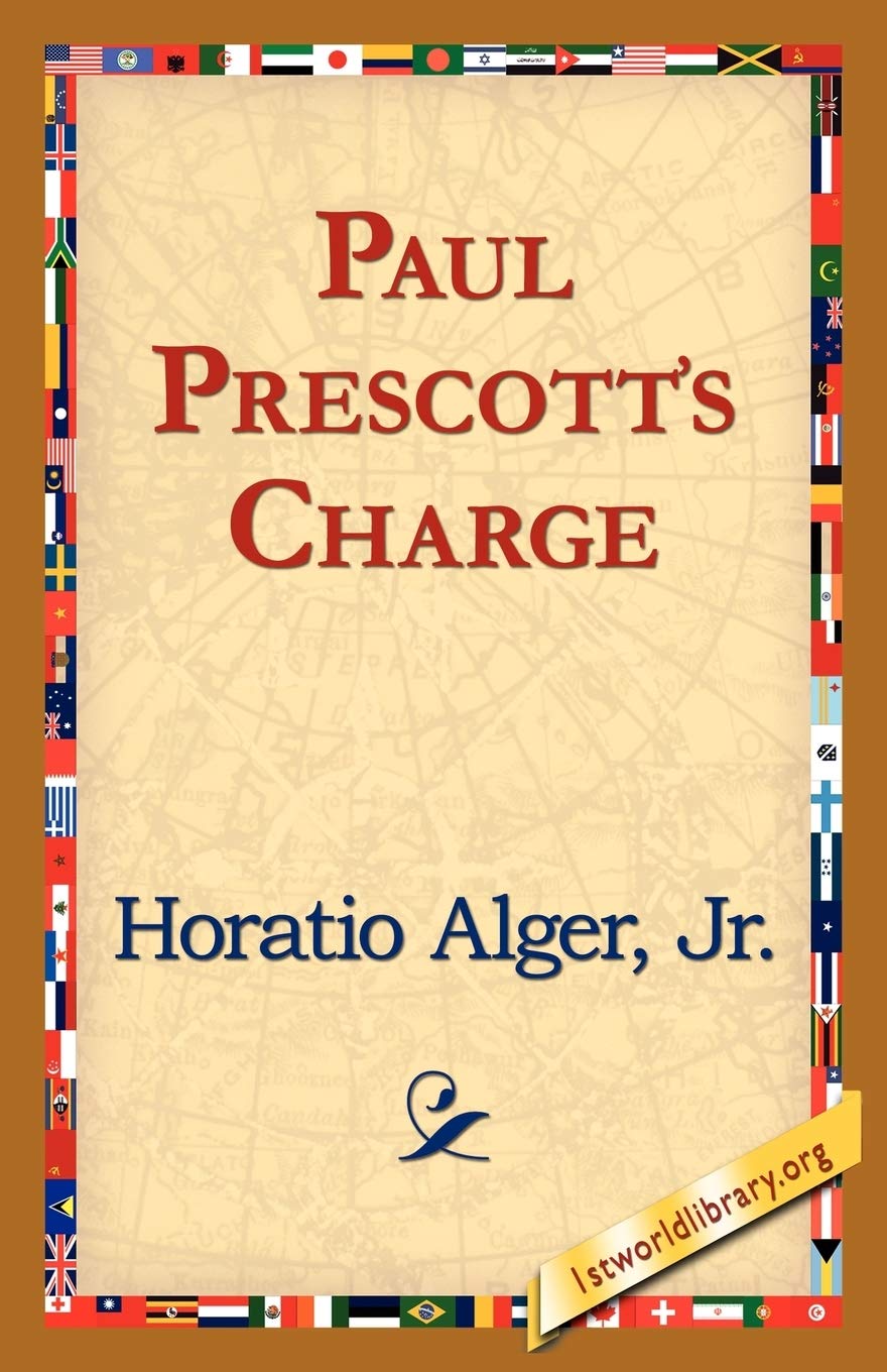 Buy Paul Prescott's Charge by Horatio Alger Jr. — BookShops.in