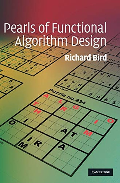 Pearls of Functional Algorithm Design – Richard Bird – Cambridge University Press view 2