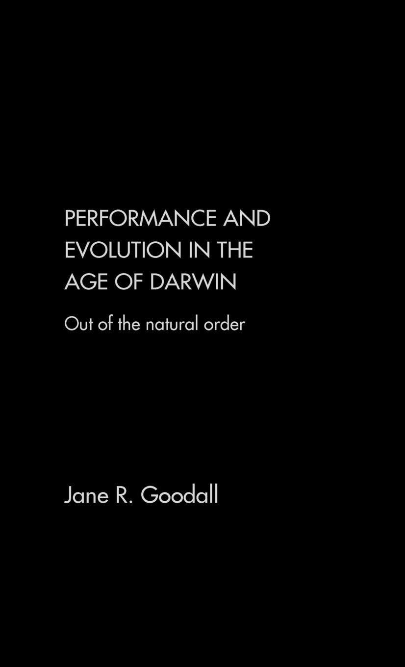 Buy Performance and Evolution in the Age of Darwin by Jane Gooda — BookShops.in