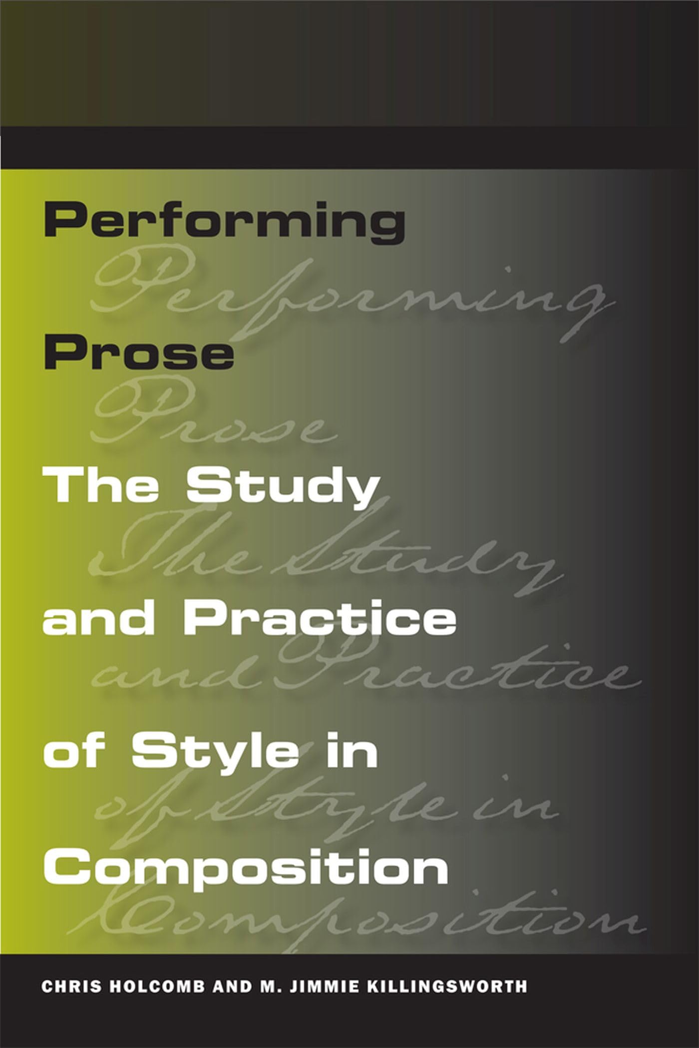 Buy Performing Prose: The Study and Practice of Style in Composi — BookShops.in