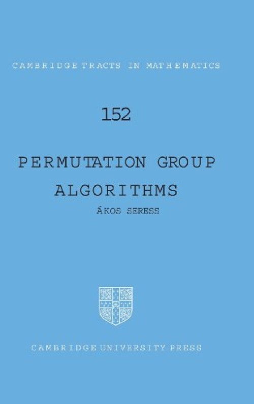 Permutation Group Algorithms – Akos Seress view 2