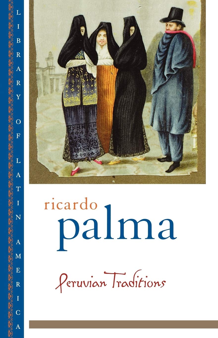Buy Peruvian Traditions | by Ricardo Palma | Christopher Conway | Helen Lane | OUP USA | English — BookShops.in