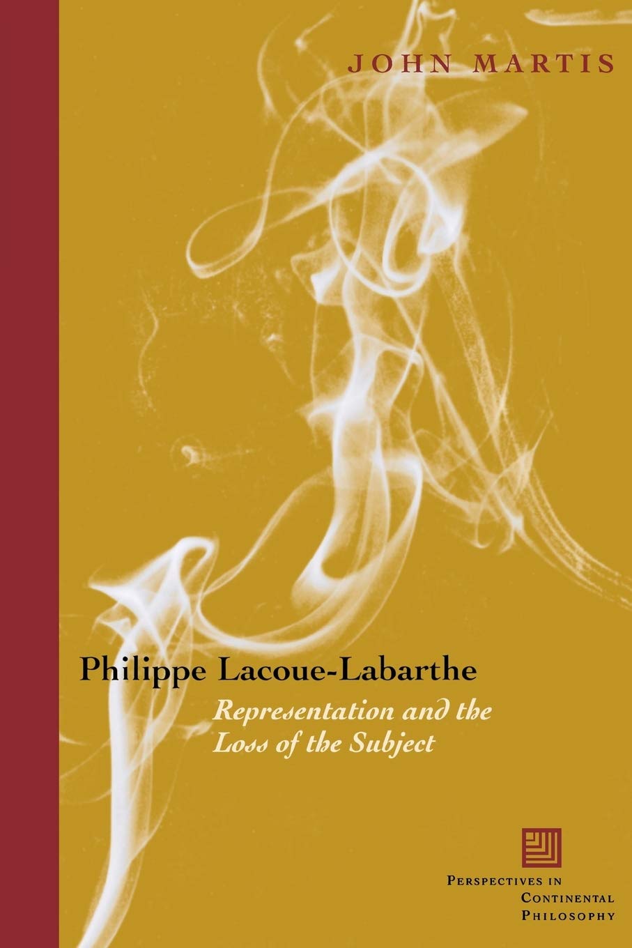 Buy Philippe Lacoue-Labarthe: Representation And the Loss of the — BookShops.in
