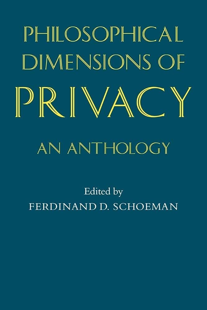 Buy Philosophical Dimensions of Privacy (English, Ferdinand D. Schoeman | Ferdinand David Schoeman) — BookShops.in