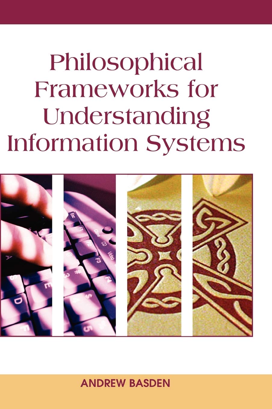 Buy Philosophical Frameworks for Understanding Information Syste — BookShops.in