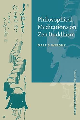 Philosophical Meditations on Zen Buddhism (English, Dale S. Wright | John Clayton | Steven Collins) view 2