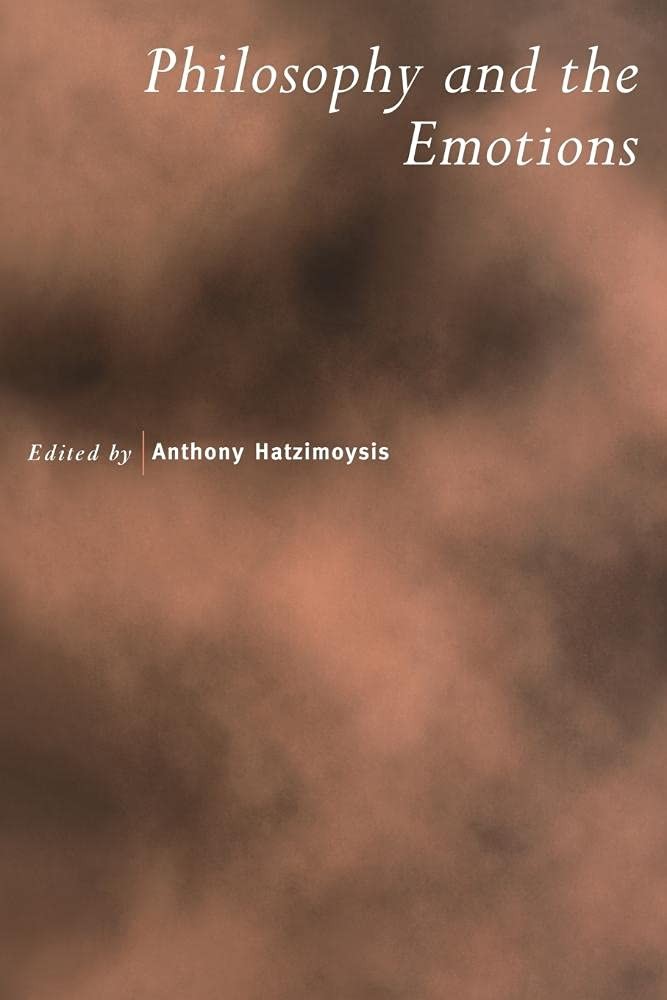 Buy Philosophy and the Emotions (English, Anthony Hatzimoysis | Anthony Hatzimoysis) — BookShops.in