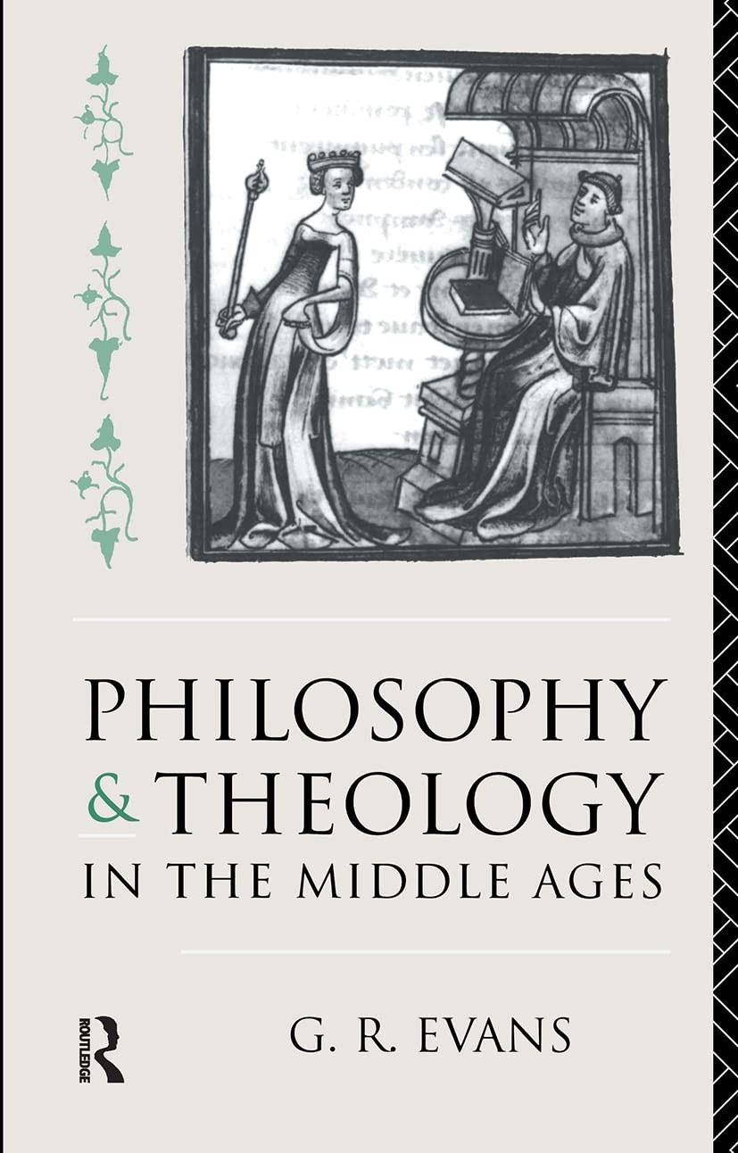Buy Philosophy and Theology in the Middle Ages (English, G. R. Evans) — BookShops.in