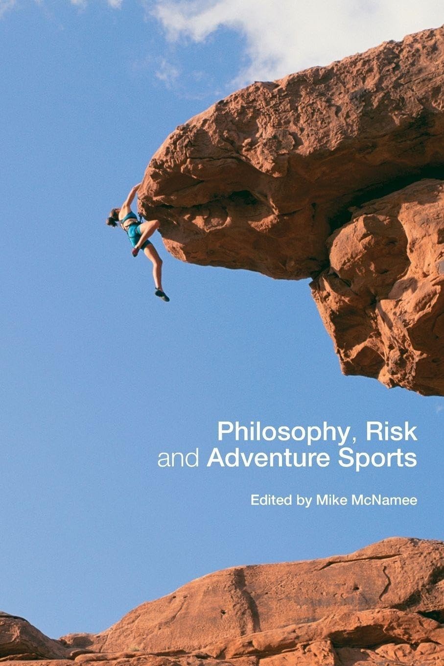 Buy Philosophy, Risk and Adventure Sports (English, Mike J. McNamee) — BookShops.in