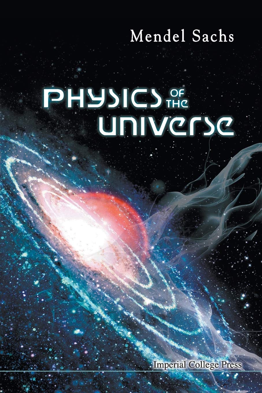 Buy Physics of the Universe by Sachs Mendel – Cosmology — BookShops.in