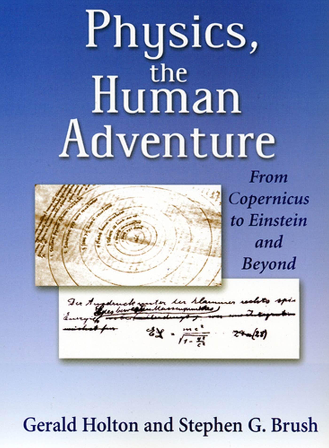 Buy Physics, the Human Adventure by Stephen G. Brush — BookShops.in