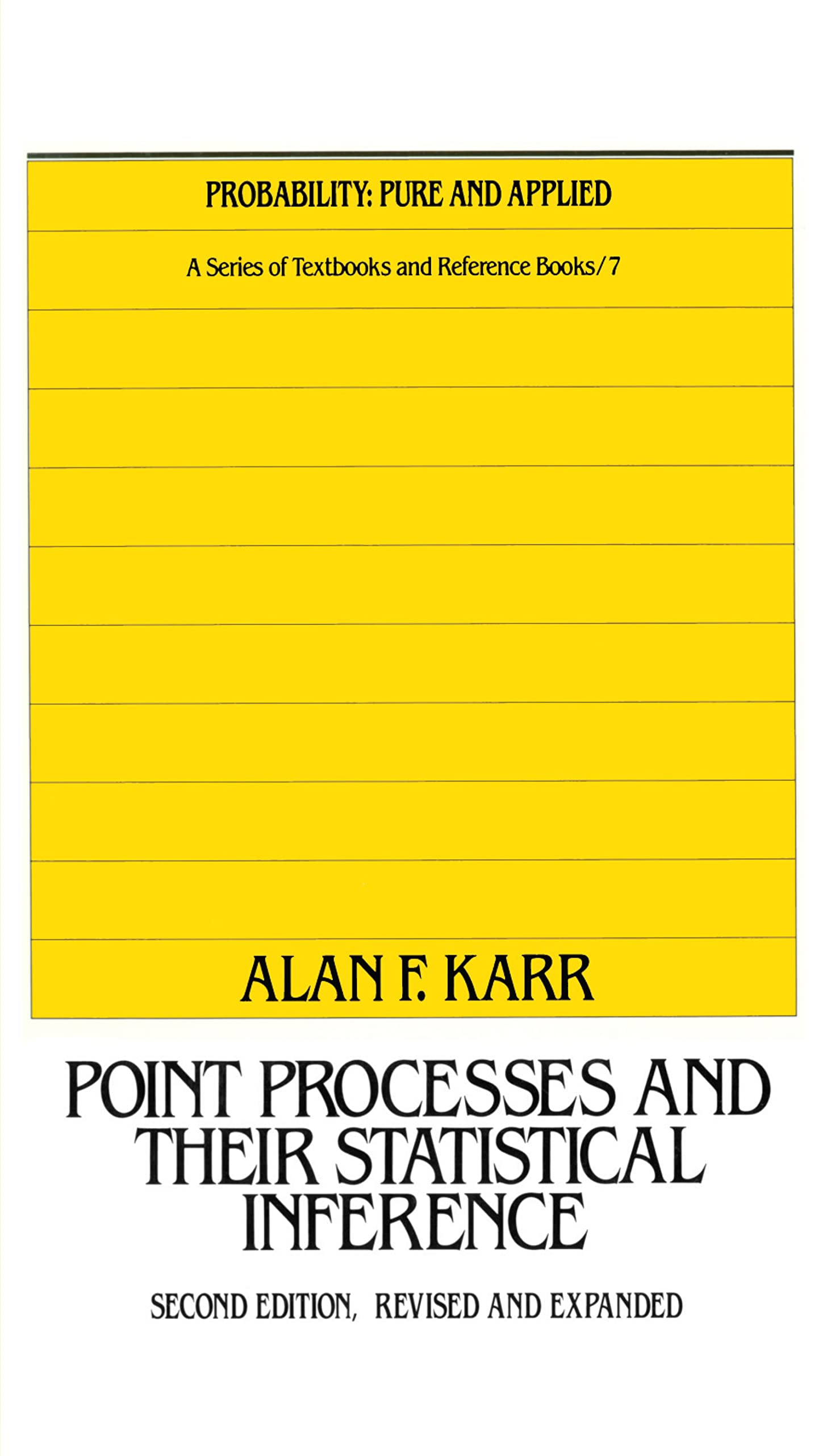 Buy Point Processes and Statistical Inference by Alan Karr — BookShops.in