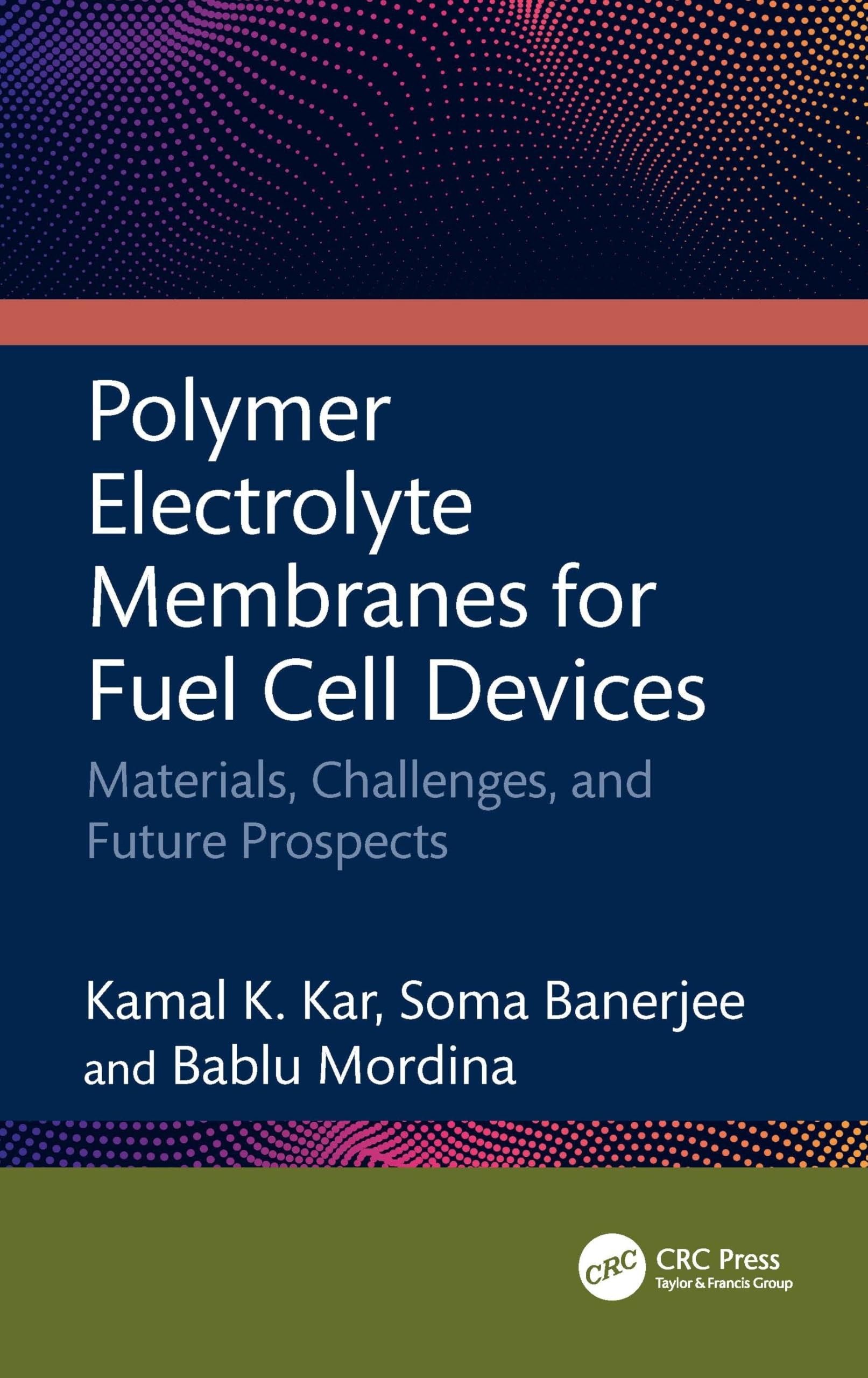 Buy Polymer Electrolyte Membranes for Fuel Cell Devices (English, Kamal K. Kar | Soma Banerjee | Bablu Mordina) — BookShops.in