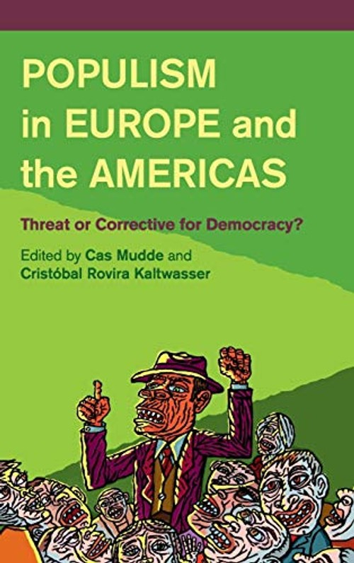 Populism in Europe and the Americas: Threat or Corrective for Democracy? view 2