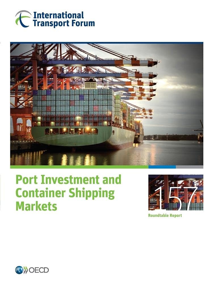Buy Itf Round Tables Port Investment and Container Shipping Markets (English, OECD) — BookShops.in