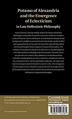 Potamo of Alexandria and the Emergence of Eclecticism in Late Hellenistic Philosophy (English, Myrto Hatzimichali) view 3