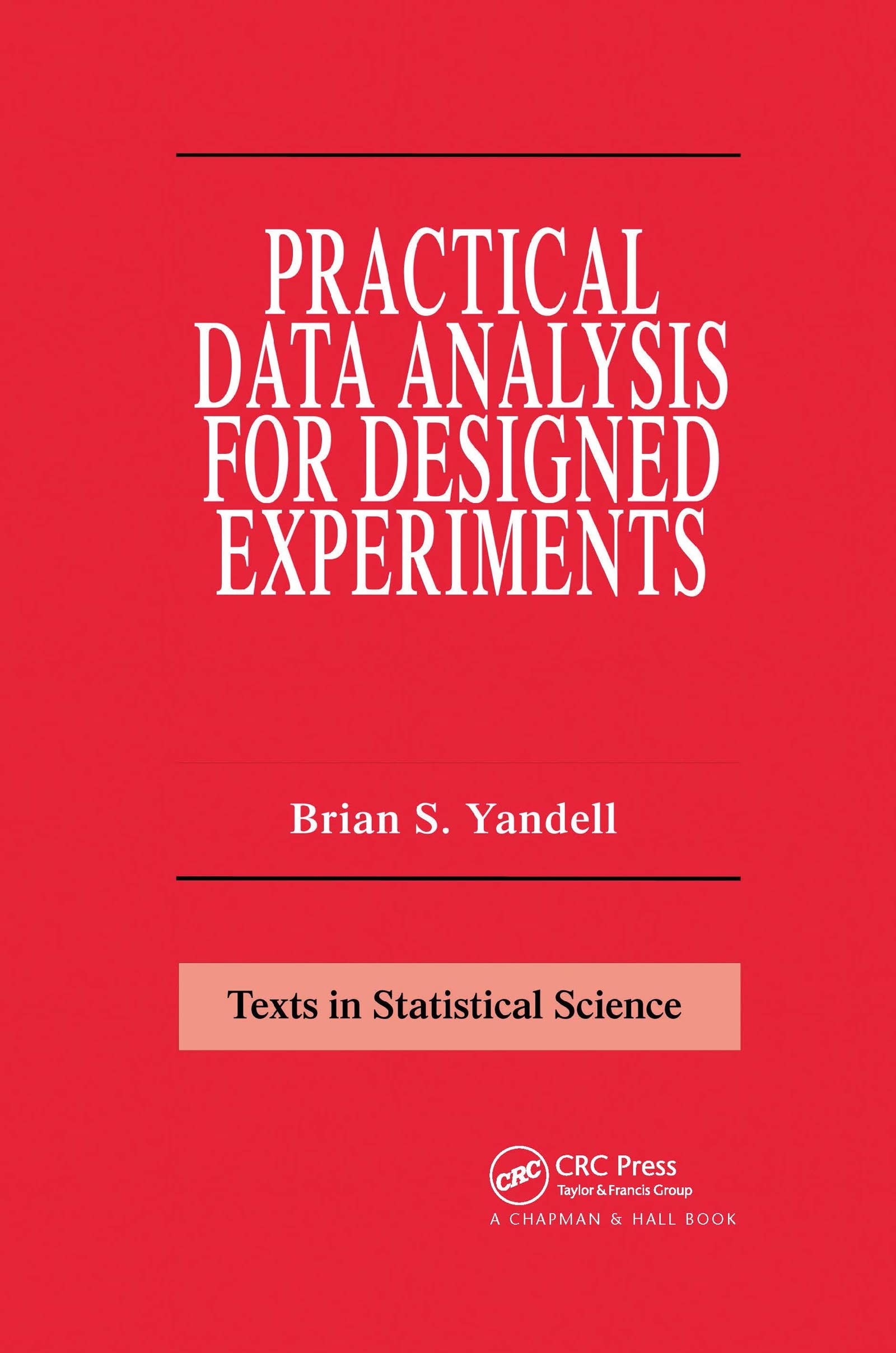 Buy Practical Data Analysis for Designed Experiments (English, Yandell Brian S. | Yondell | Yandell S. Yandell) — BookShops.in