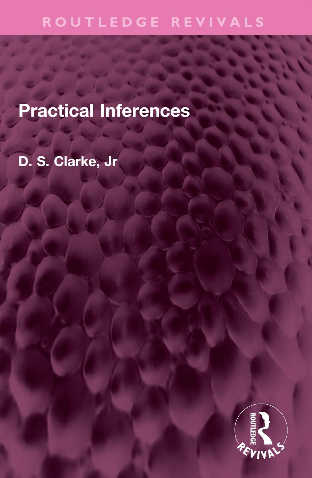 Buy Practical Inferences (English, D. S. Clarke) — BookShops.in
