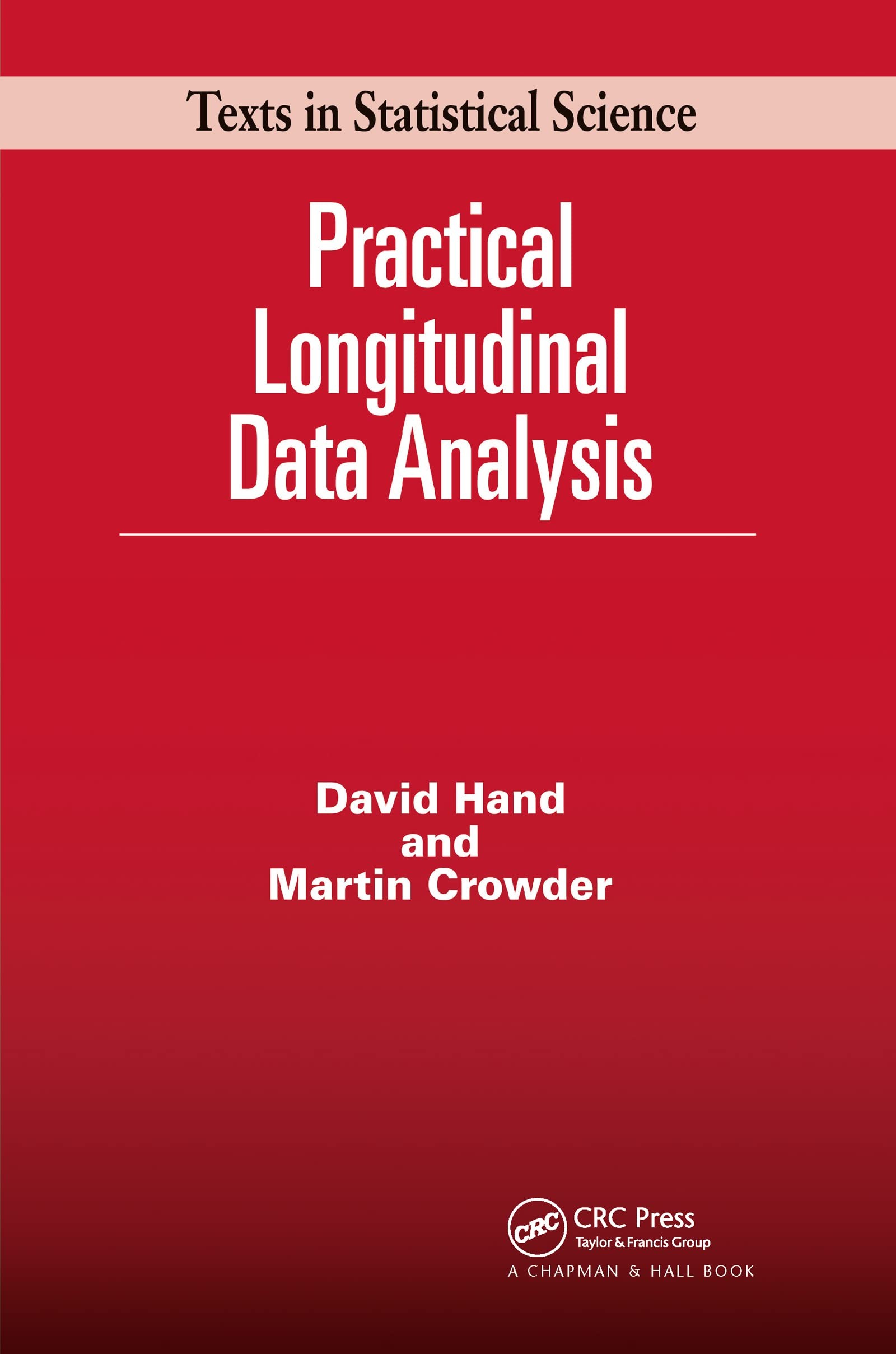 Buy Practical Longitudinal Data Analysis (English, Hand David J. | Martin J. Crowder | Hand J. Hand) — BookShops.in