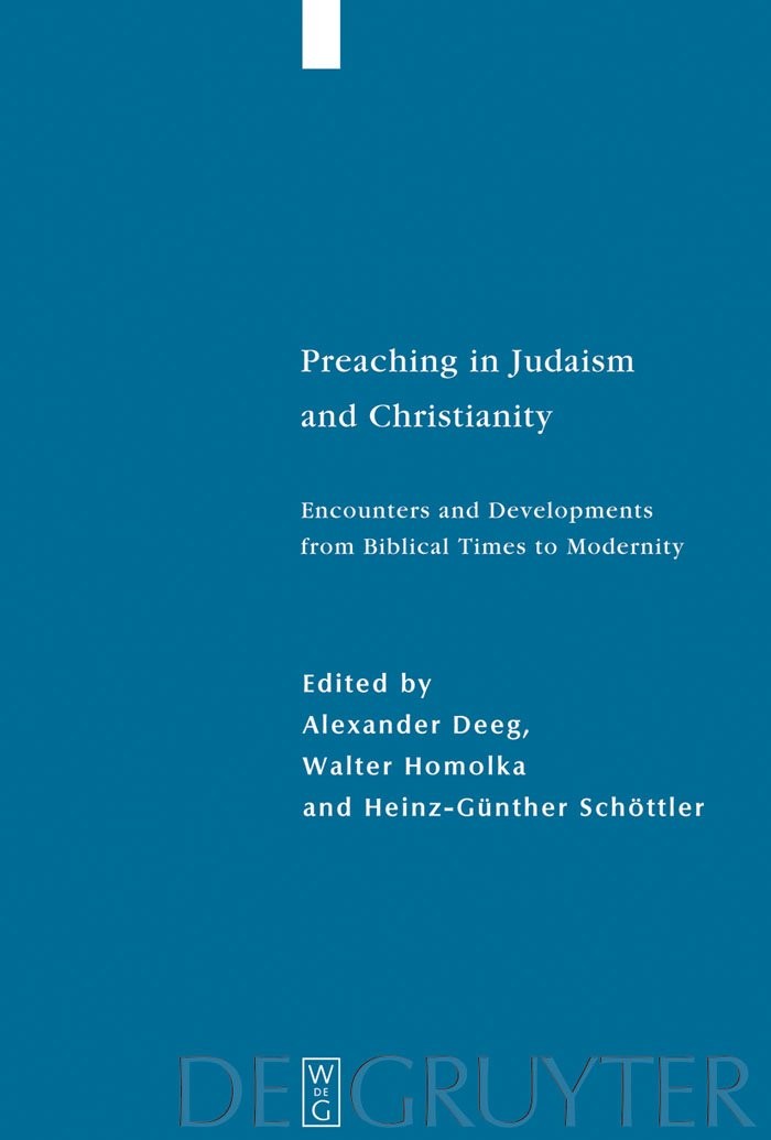 Buy Preaching in Judaism and Christianity (English, Alexander Deeg | Walter Homolka | Heinz-Günther Schöttler) — BookShops.in