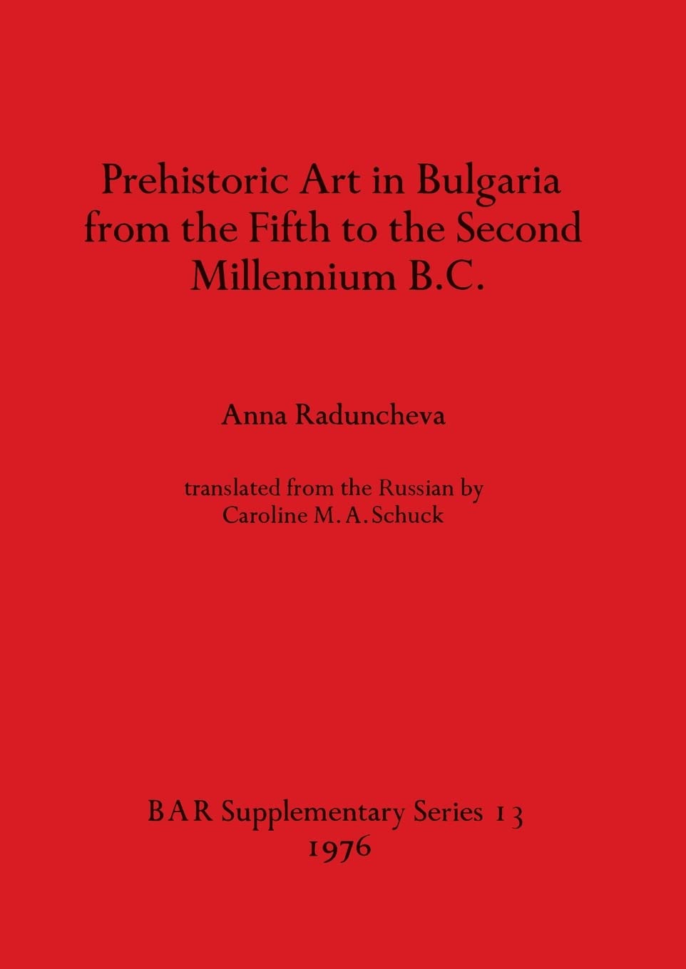 Buy Prehistoric Art in Bulgaria from the Fifth to the Second Mil — BookShops.in