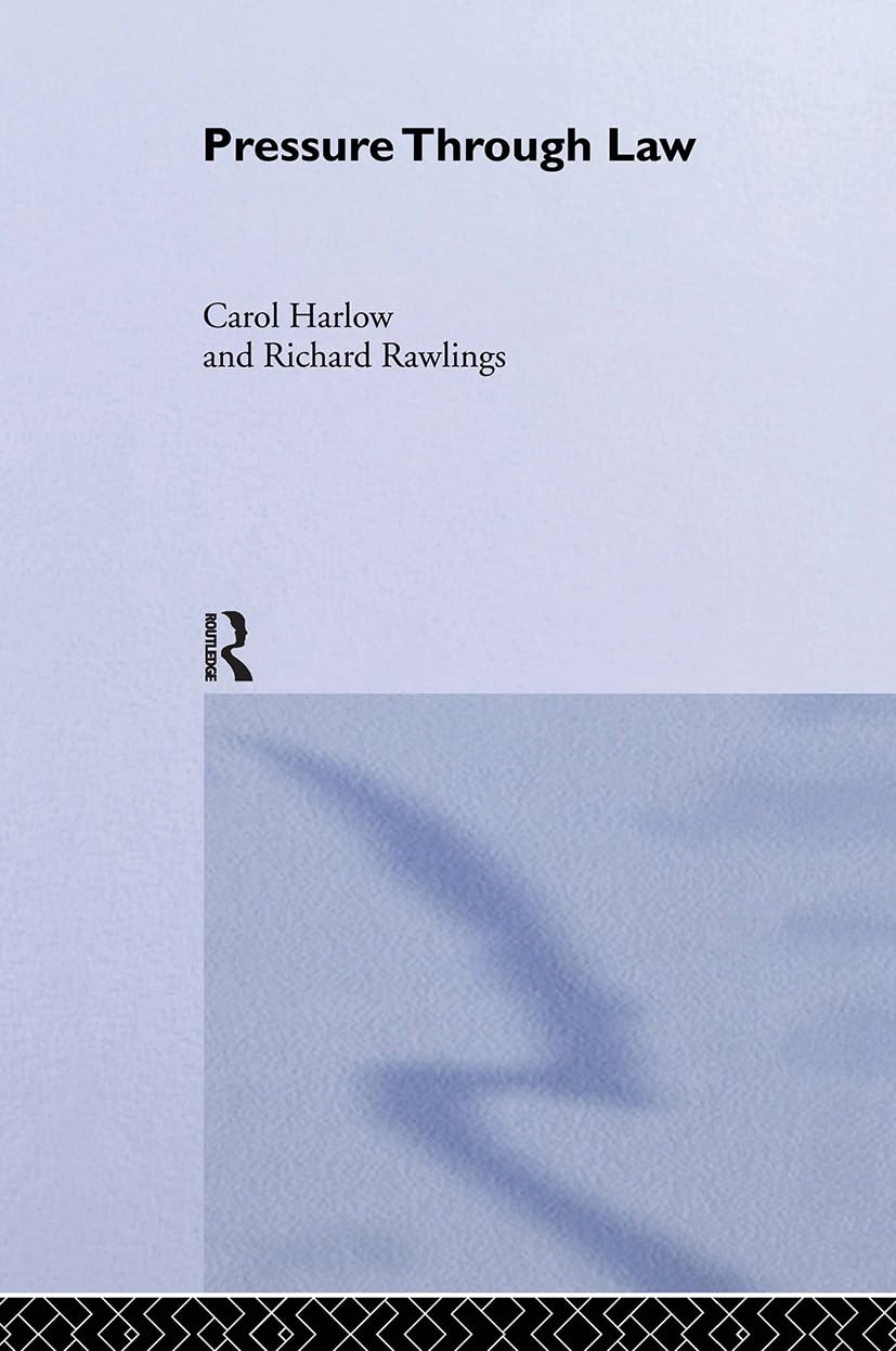 Buy Pressure Through Law by Carol Harlow – Law Book — BookShops.in