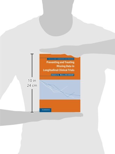 Preventing and Treating Missing Data in Longitudinal Clinical Trials: A Practical Guide (Practical Guides to Biostatistics and Epidemiology) view 4