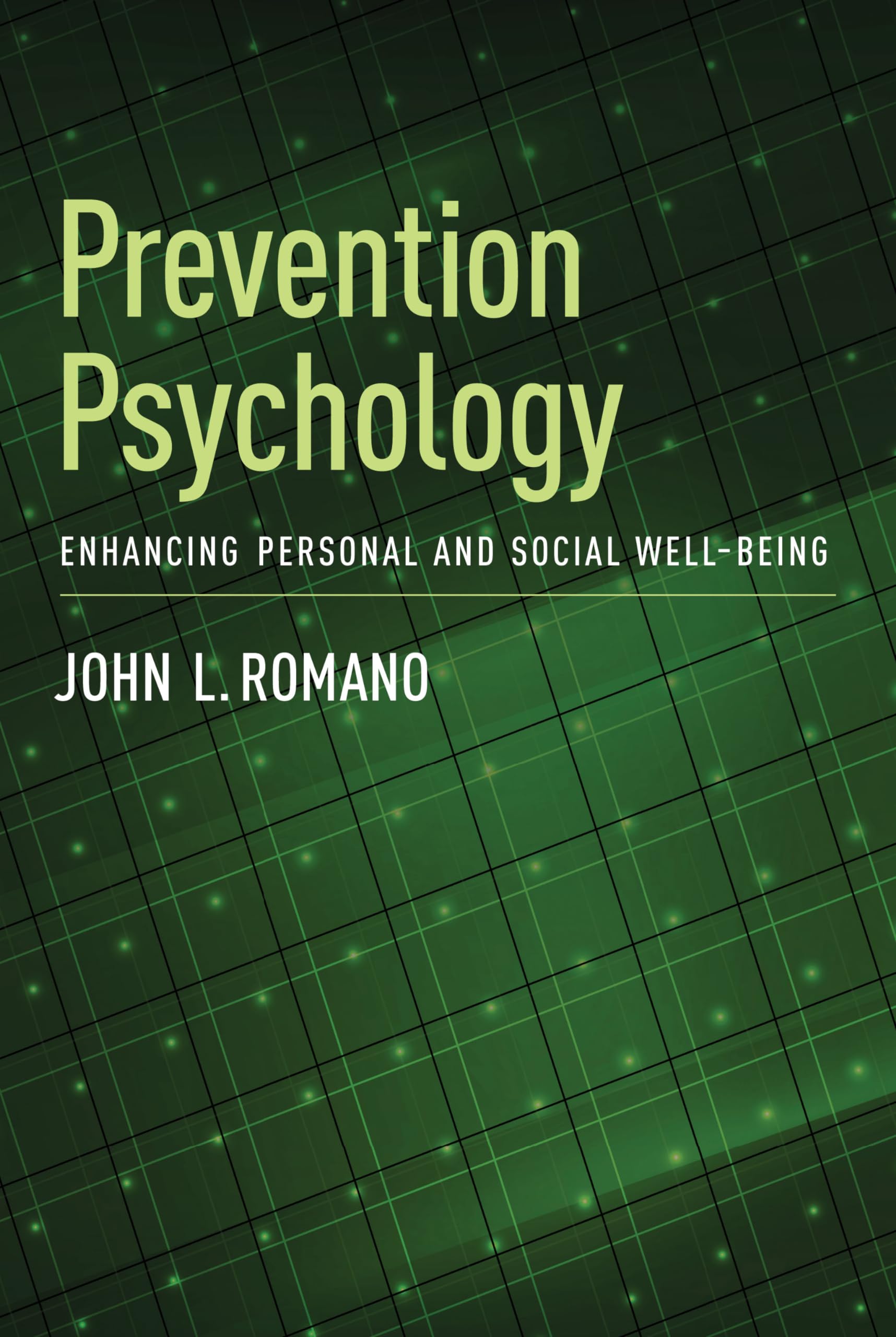 Buy Prevention Psychology: Enhancing Well-Being by Romano — BookShops.in