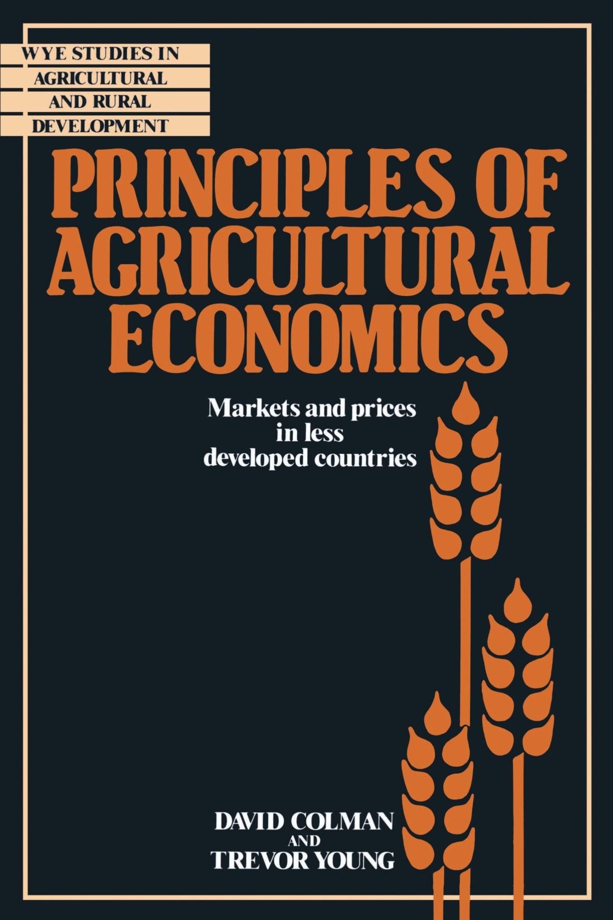 Buy Principles of Agricultural Economics by David Colman — BookShops.in