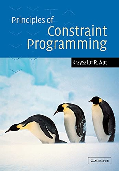 Principles of Constraint Programming – Krzysztof Apt view 2