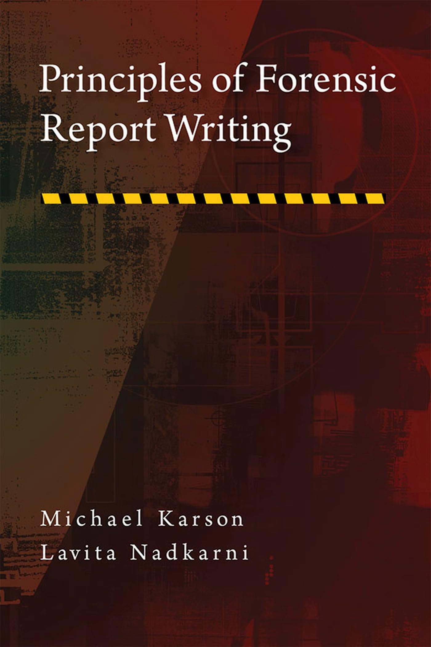 Buy Principles of Forensic Report Writing by Michael Karson — BookShops.in