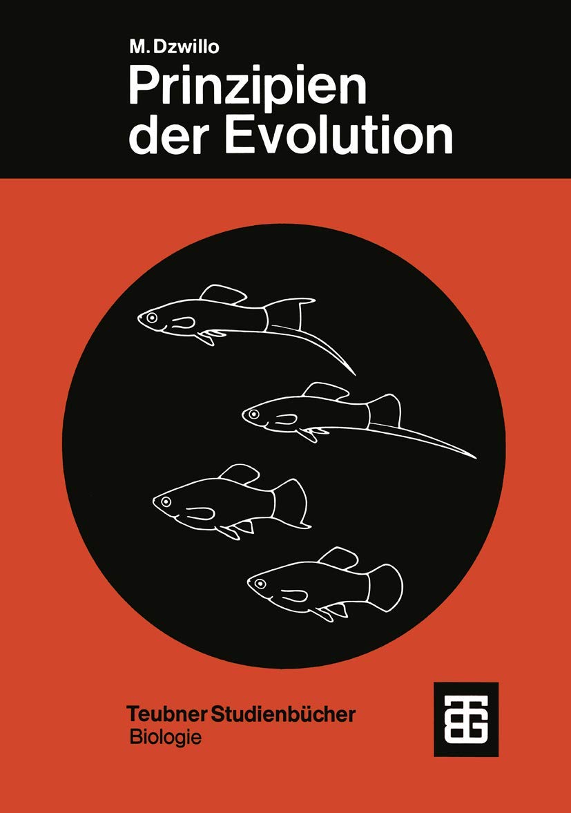 Buy Prinzipien der Evolution: Phylogenetik und Systematik (Teubner Studienbücher der Biologie) — BookShops.in