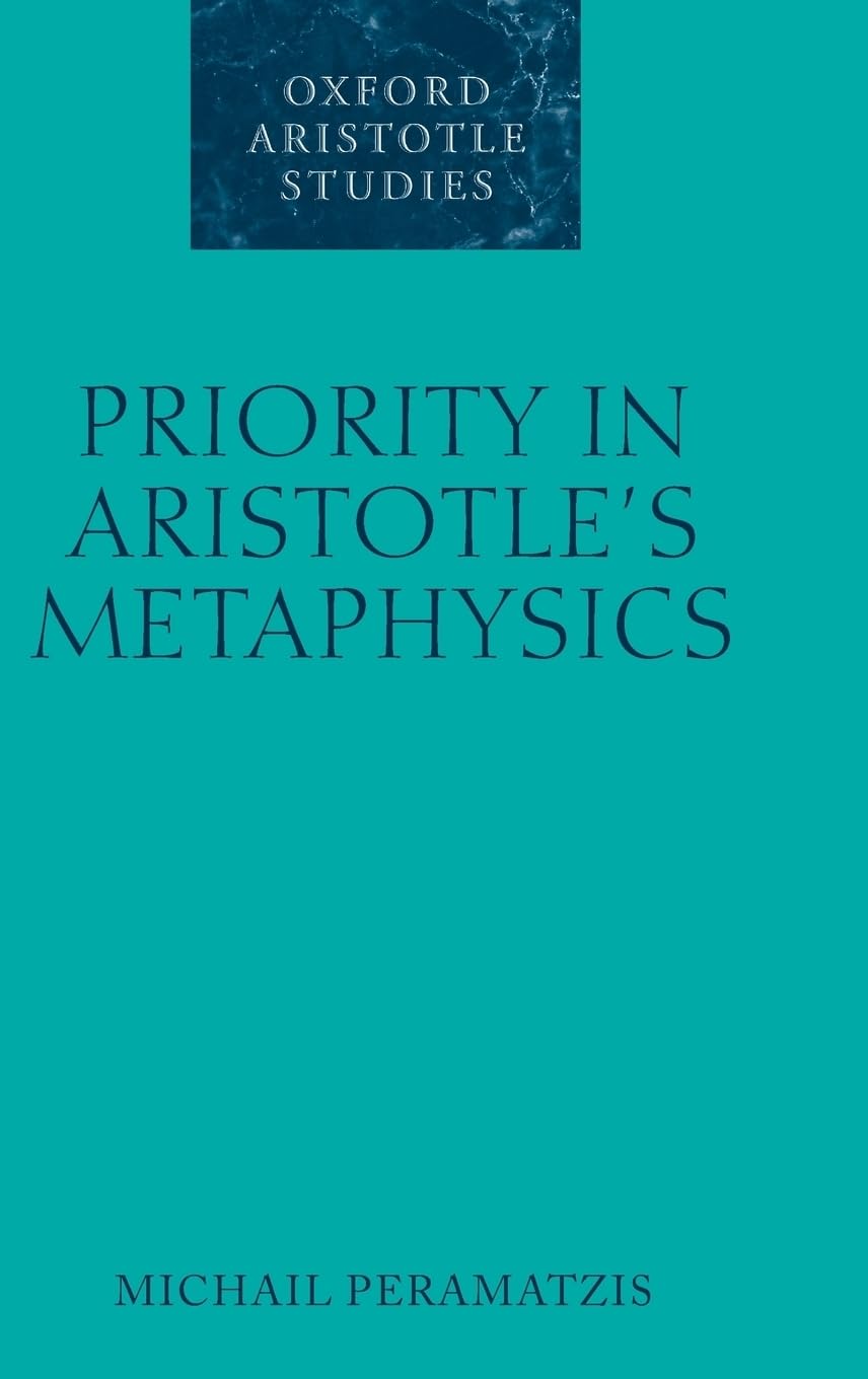 Buy Priority in Aristotle's Metaphysics by Michail Peramatzis — BookShops.in